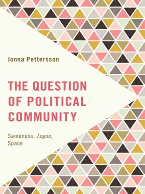 cover image of The Question of Political Community
